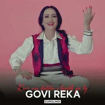 Kurr mos dalsha n'bjeshk pa ty by Govi Reka