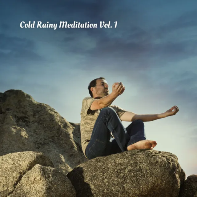 Cold Rainy Meditation Vol. 1