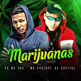 Marijuanas by Mc cyclope da capital