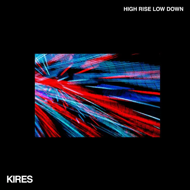 High Rise Low Down