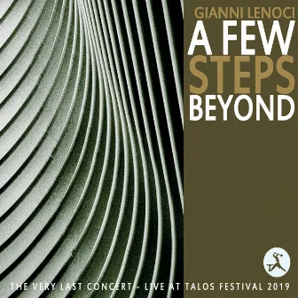 A Few Steps Beyond by Gianni Lenoci