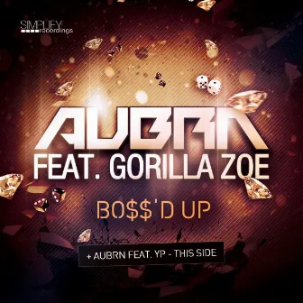 BOSS'D UP by Aubrn