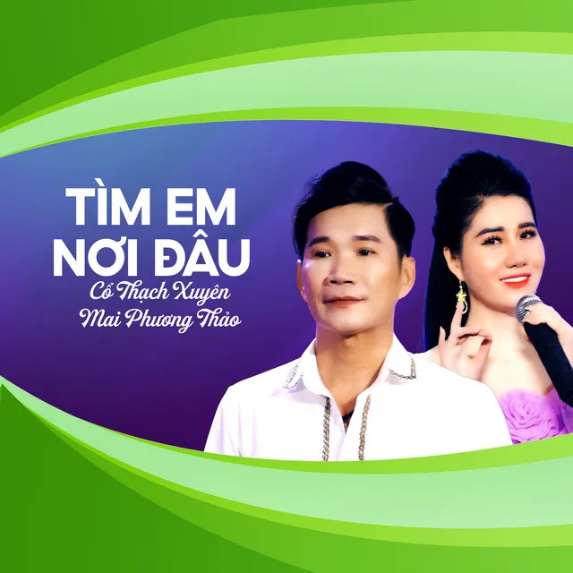 Tìm Em Nơi Đâu