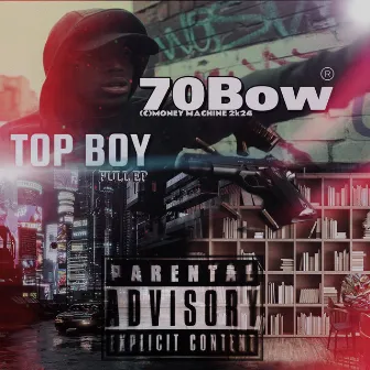 Top Boy by 70bow