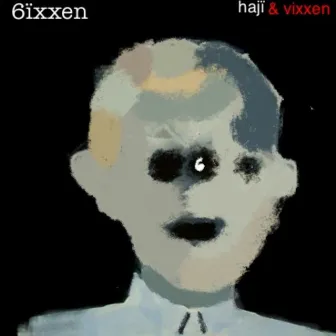 6ïxxen (vixxen) by hajï's archive