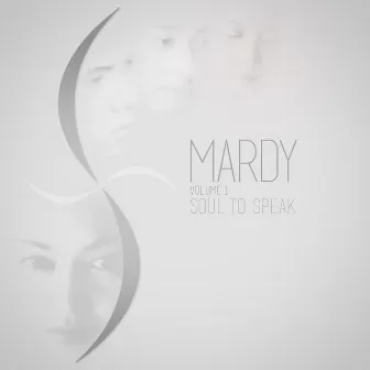 Soul to Speak, Vol. 1 by Mardy