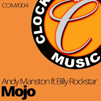 Mojo (feat. Billy Rockstar) by Andy Manston