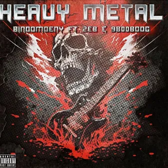 Heavy Metal by Binoomoney