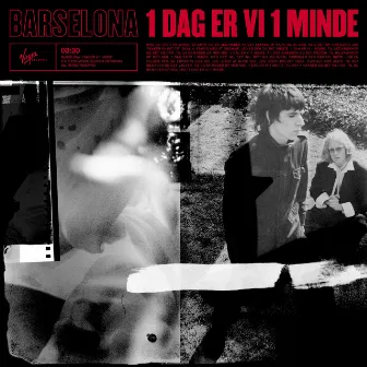 1 Dag Er Vi 1 Minde by Barselona