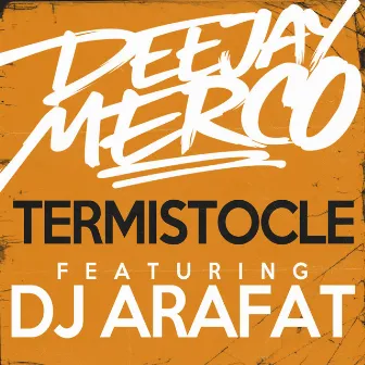 Termistocle by DJ Merco