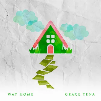 Way Home by Grace Tena