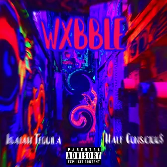 Wxbble by North Bound Sound