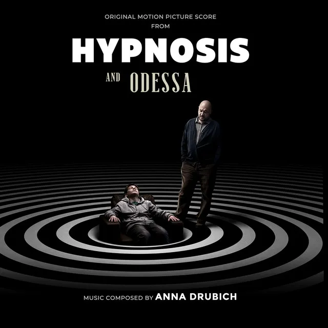 Hypnosis and Odessa (Original Motion Picture Score)