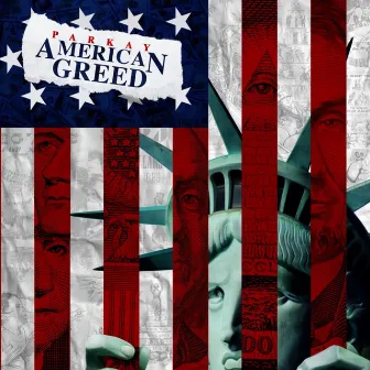 American Greed by Parkay