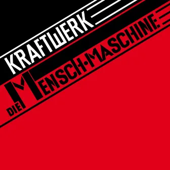 Die Mensch-Maschine (2009 Remaster, German Version) by Kraftwerk