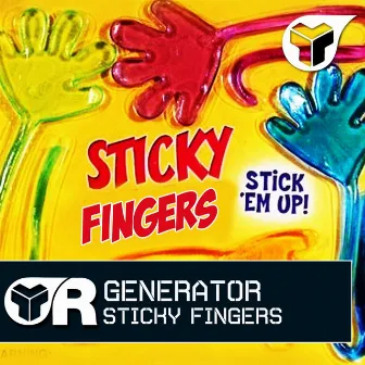 Sticky Fingers by The Generator