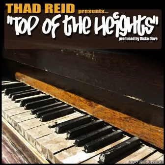 Top of the Heights by Thad Reid