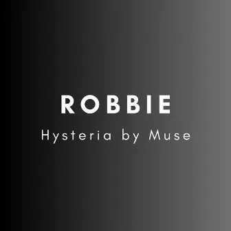 Hysteria by Robbie Marcial