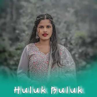 HULUK BULUK by Bhagmat Hembram