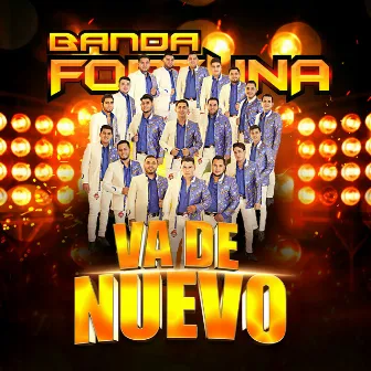 Va De Nuevo by Banda Fortuna