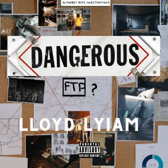 Dangerous by Lloyd Lyiam