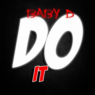 Do It by Baby D.