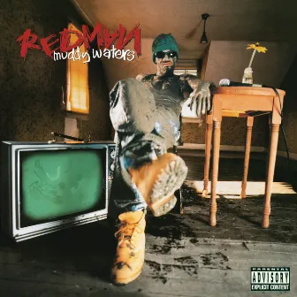 Muddy Waters by Redman