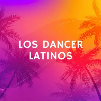 Los Dancer Latinos by Vidamorosa