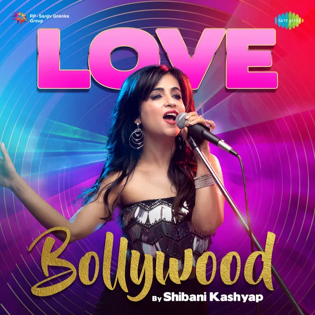 Love - Bollywood by Shibani Kashyap