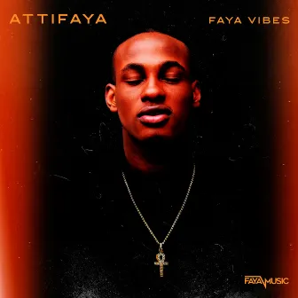 Faya Vibes by AttiFaya