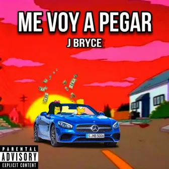 Me voy a pegar by J Bryce