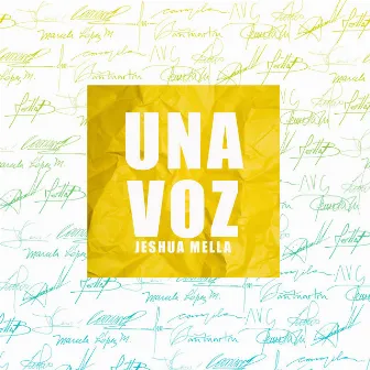 Una Voz by Jeshua Mella