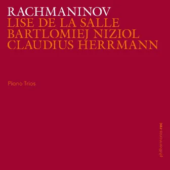 Rachmaninoff: Piano Trios by Lise de la Salle