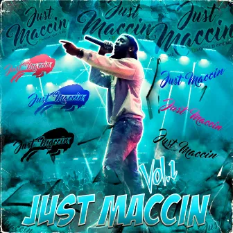 Just Maccin, Vol. 1 by Spitta Mac