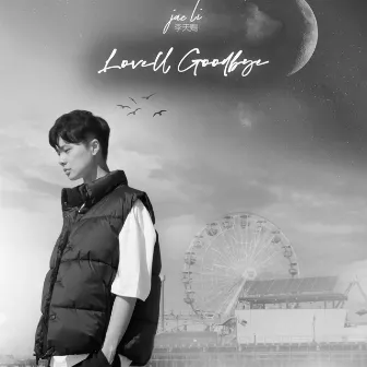 LoveU Goodbye by Jae Li