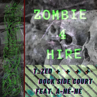 Zombie 4 Hire by T_zed