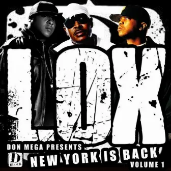 New York Is Back, Vol. 1 by The LOX