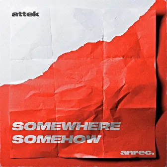 Somewhere Somehow by Ketta