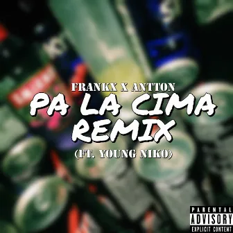 Pa la Cima Remix by Antton