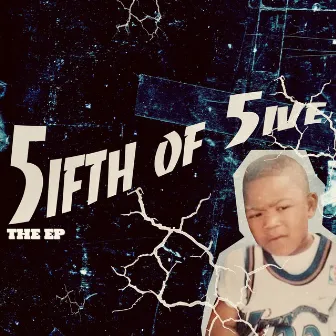 5IFTH OF 5IVE by T-5