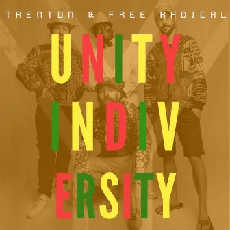 Unity in Diversity by Trenton and Free Radical