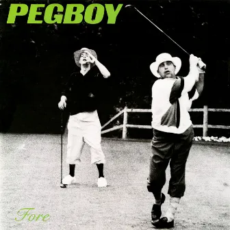 Fore by Pegboy