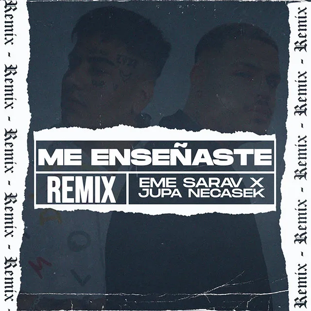 Me Enseñaste - Remix