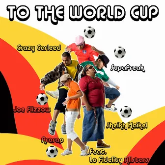 To The World Cup by Sheikh Haikel