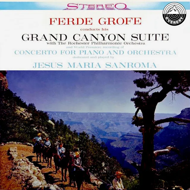 Grand Canyon Suite & Concerto for Piano and Orchestra