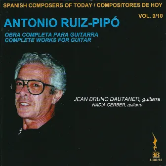 Ruiz-Pipó: Complete Works for Guitar by Antonio Ruiz Pipó