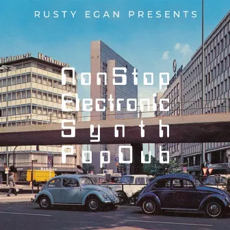 NonStopElectronicSynthPopDub by Rusty Egan