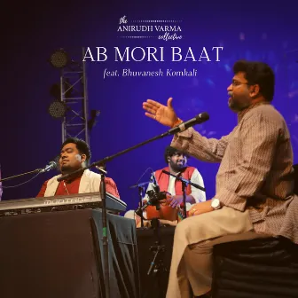 Ab Mori Baat (Live) by The Anirudh Varma Collective