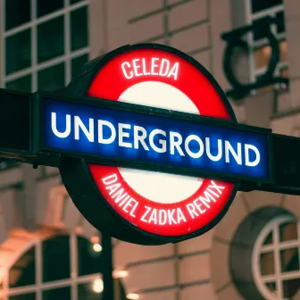 The Underground (Daniel Zadka Remix) by Celeda