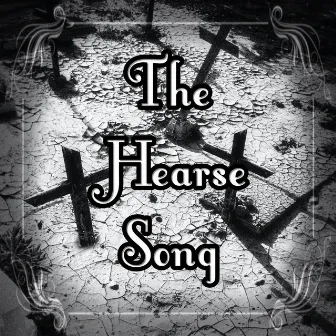 The Hearse Song (The Worms Creep In) by Madame Macabre